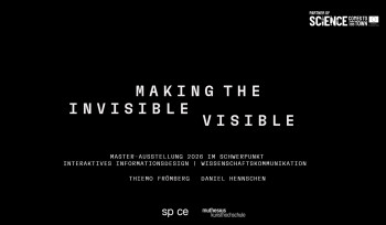Making the Invisible Visible – Master's Theses 2026 in Interactive Information Design
